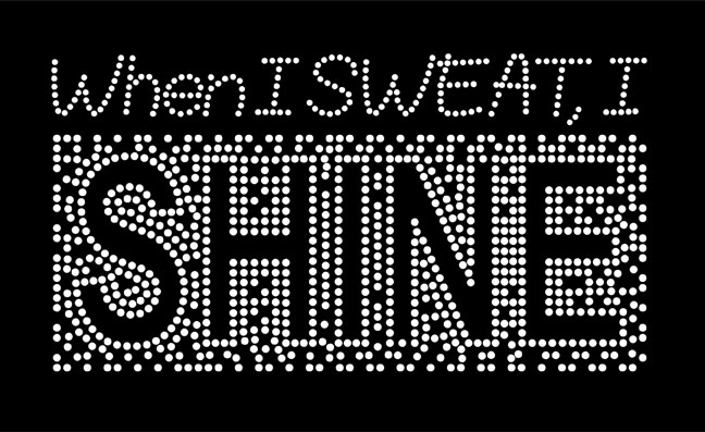 DL-003 When I Sweat I Shine - Click Image to Close